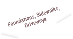 foundations,sidewalks,driveways